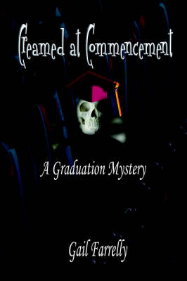Creamed at Commencement (Paperback)