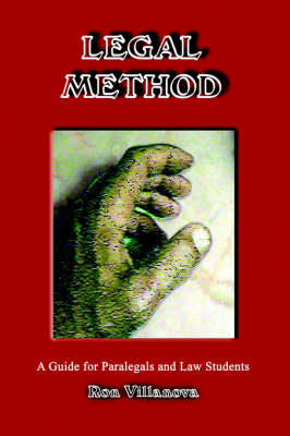 Legal Methods: A Guide for Paralegals and Law Students (Paperback)
