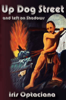 Up Dog Street and Left on Shadows (Paperback)