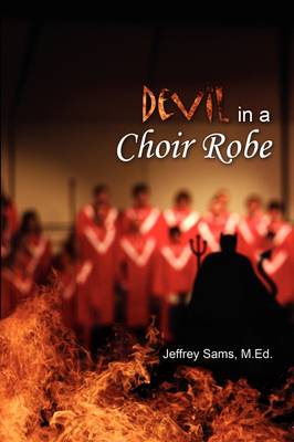 The Devil in a Choir Robe (Paperback)