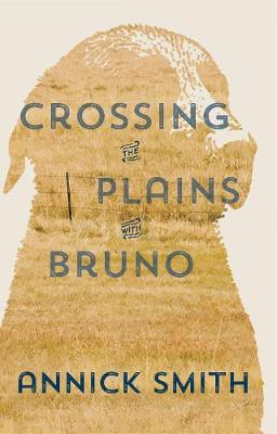 Crossing the Plains with Bruno (Paperback)