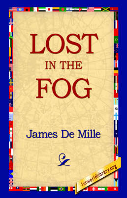 Lost in the Fog (Paperback)