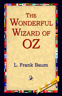 The Wonderful Wizard of Oz (Paperback)