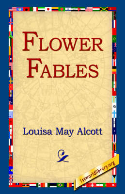 Flower Fables (Paperback)