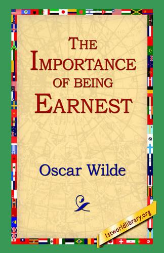 The Importance of Being Earnest (Paperback)
