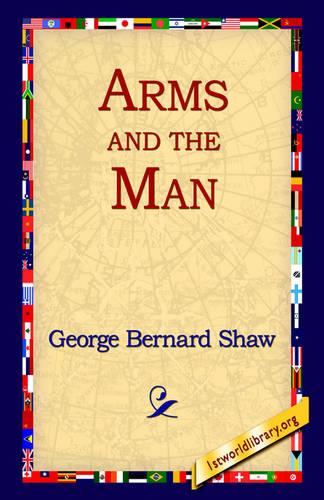 Arms and the Man (Paperback)