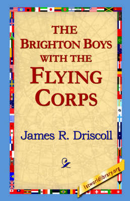 The Brighton Boys with the Flying Corps (Paperback)