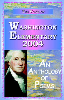 The Voice of Washington Elementary - 2004 (Paperback)