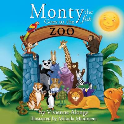 Monty the Fish Goes to the Zoo (Paperback)
