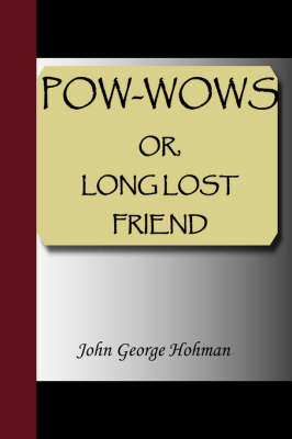 POW-Wows, or Long Lost Friend (Paperback)