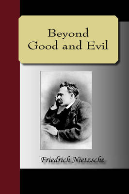 Beyond Good and Evil (Paperback)