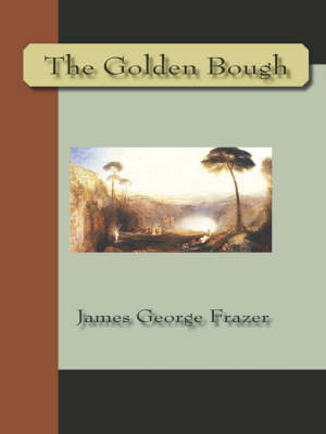 The Golden Bough (Paperback)