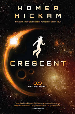 Crescent - Helium-3 (Paperback) 02 (Paperback)