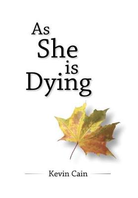 As She Is Dying (Hardback)