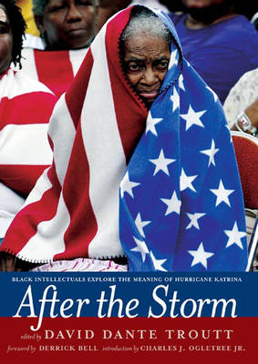 After The Storm: Black Intellectuals Explore the Meaning of Hurricane Katrina (Hardback)