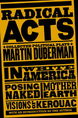 Radical Acts: Collected Political Plays (Paperback)