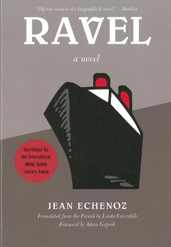 Ravel: A Novel (Paperback)
