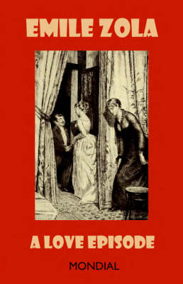 A Love Episode - Rougon-Macquart (Paperback)