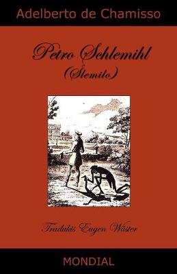 Petro Schlemihl (La Homo Sen Ombro, En Esperanto) (Paperback)
