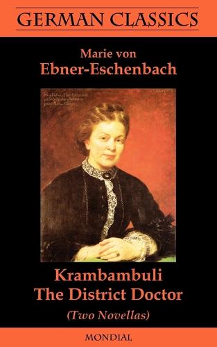 Krambambuli. The District Doctor (Two Novellas. German Classics) (Paperback)