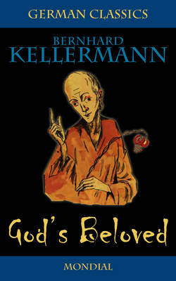 God's Beloved (German Classics) (Paperback)