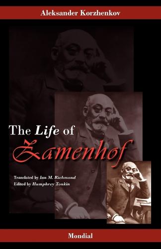 Zamenhof: The Life, Works and Ideas of the Author of Esperanto (Paperback)