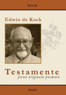 Testamente - Plena Originala Poemaro (Esperanto-Literaturo) (Hardback)