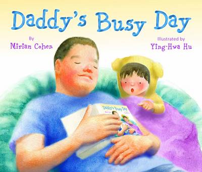 Daddy's Busy Day (Hardback)