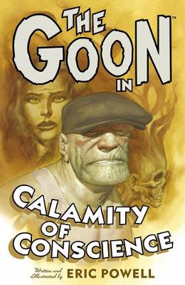 The Goon: Volume 9: Calamity Of Conscience (Paperback)