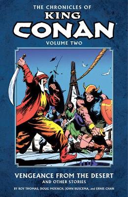 Chronicles Of King Conan Volume 2: Vengeance From The Desert And Other Stories (Paperback)