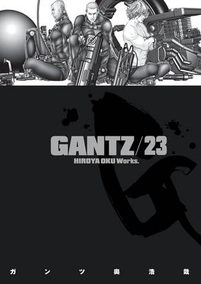 Gantz: Volume 23 (Paperback)