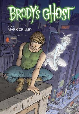 Brody's Ghost Volume 3 (Paperback)