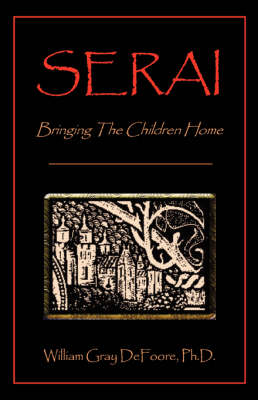 Serai: Bringing the Children Home (Hardback)