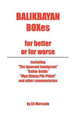 Balikbayan Boxes: For Better or for Worse (Paperback)