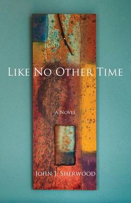 Like No Other Time (Paperback)