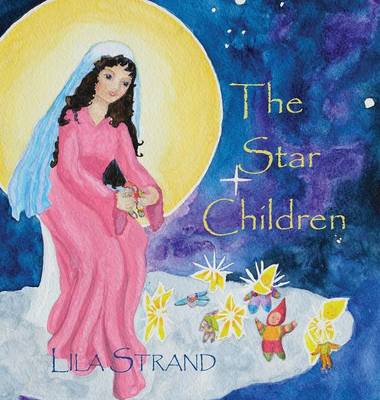 The Star Children (Hardback)