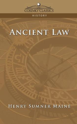 Ancient Law - Henry James Sumner Maine