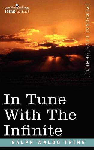 In Tune with the Infinite (Paperback)