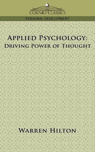 Applied Psychology: Driving Power of Thought (Paperback)