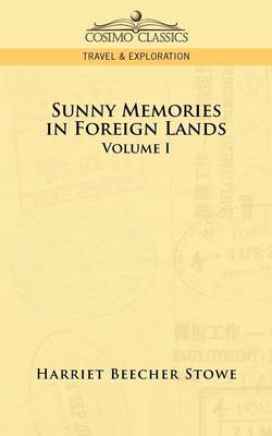 Sunny Memories in Foreign Lands: Volume 1 (Paperback)