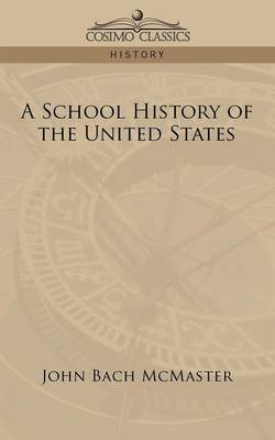 A School History of the United States (Paperback)