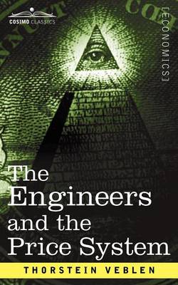 The Engineers and the Price System (Paperback)
