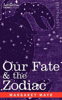 Our Fate & the Zodiac (Paperback)