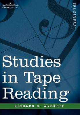 Studies in Tape Reading (Hardback)