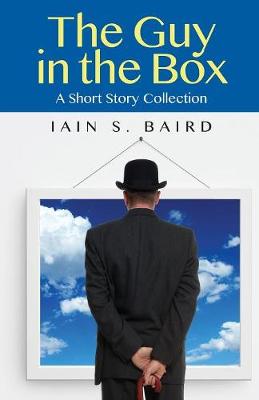 The Guy in the Box: A Short Story Collection (Paperback)