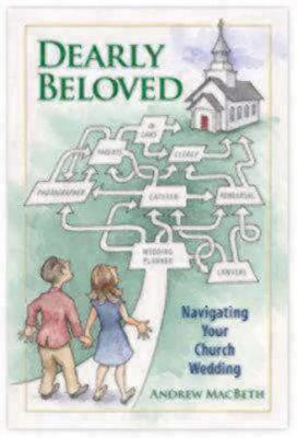 Dearly Beloved: Navigating Your Church Wedding (Paperback)