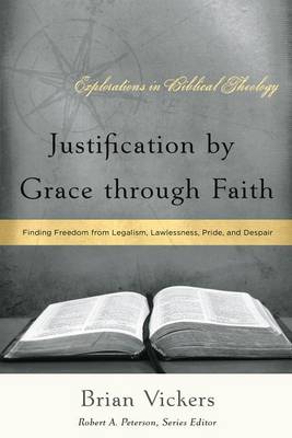 Justification by Grace Through Faith (Paperback)