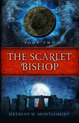 The Scarlet Bishop - Dark Harvest Trilogy 02 (Paperback)