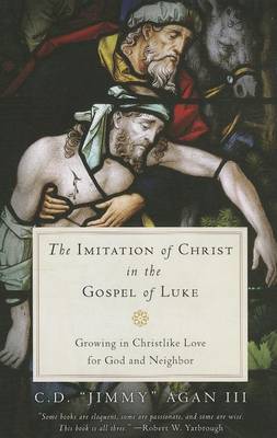 Imitation of Christ in the Gospel of Luke, The (Paperback)