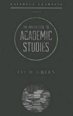 Invitation to Academic Studies, An (Paperback)